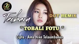 TOBALI FOTU || DHUT REMIX TERBARU 2024 || COVER AMA RISO