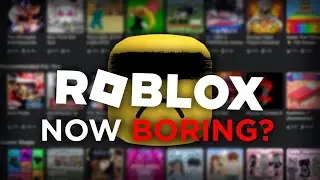 Is Roblox Getting Boring?
