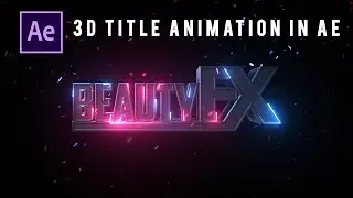 3D Title Animation in After Effects  With Saber Light