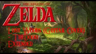 Lost Woods - TheDooo (Guitar Cover) - Extended