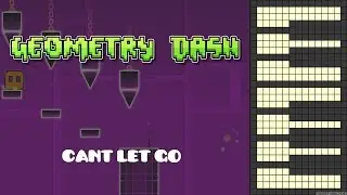 Geometry Dash - Cant Let Go [Piano Cover]