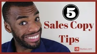 5 Sales Copy Tips : Copywriter Secrets