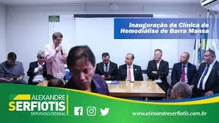 Inauguração da Clínica de Hemodiálise de Barra Mansa