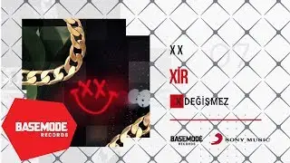 XIR - X Değişmez | Official Audio