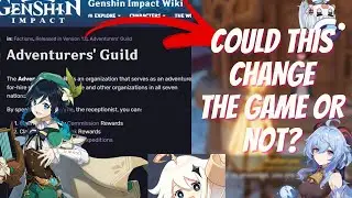 IMAGINE what the genshin adventurers guild could be...
