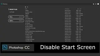 Turn off / disable Start Workspace Welcome Screen - Photoshop CC (2018)