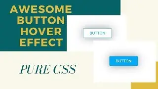 Button Hover Effect | Pure CSS | Awesome Button Hover Effect With Pure CSS