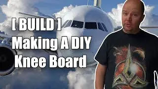 [ BUILD ] Making a DIY Knee Board