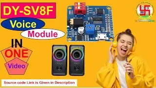 How To Play Audio Files From DY-SV8F Voice Module With The Help Of  ESP32 Microcontroller?