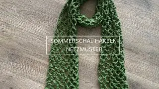 Häkeln für Anfänger: Schal im Netzmuster