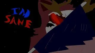 I’M SANE - Animation
