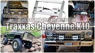 Trx4 Cheyenne K10 Bull bar and chassis protection #126 #traxxas