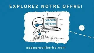 🤖 Découvrez Codeurs en Herbe en 1 minute ! 🚀