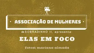 ELAS EM FOCO  com mariana almada