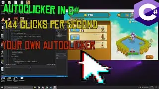 How to make your own c# autoclicker!