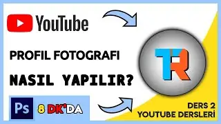 Youtube Profil Fotoğrafı Nasıl Yapılır ? 2021 - Youtube Eğitim