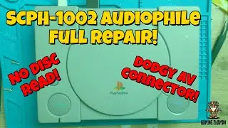 SCPH 1002 Playstation 1 AV port and disc drive repair