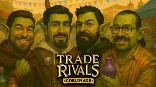 FOUR MERCHANTS COMPETE | Trade Rivals - Goblin Age #1