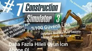 CONSTRUCTİON SİMULATOR 3 V1.2 MOD APK – MEGA HİLELİ SERİYE DEVAM BÖLÜM 1