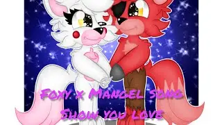 Foxy x Mangle-show you love
