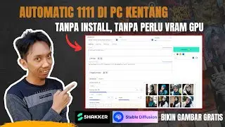 STABLE DIFFUSION AUTOMATIC1111 di PC KENTANG Bikin Gambar dengan Model Premium Shakker AI