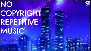 NO COPYRIGHT REPETITIVE MUSIC (SOFT BASS & DRUMS)- Day2Night