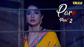 Paro Part-2 | Ullu webseries review | surendra tatawat