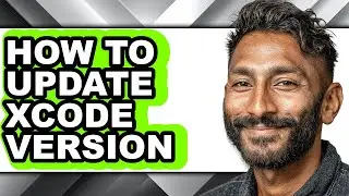 How to Update Xcode Version (full Guide)