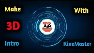How To Make 3d Intro On Android With KineMaster For YouTube Videos | 3d Intro Template To Text