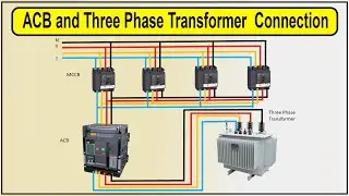 How To Make ACB and 3-Phase Transformer connection | air circuit breaker Wiring