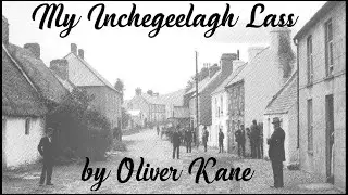My Inchegeelagh Lass' by Oliver Kane