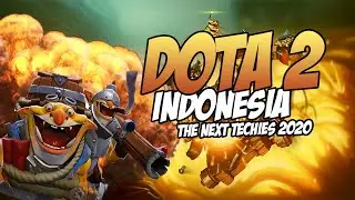 THE NEXT TECHIES 2020 - DOTA 2 Indonesia