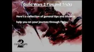 Guild Wars 2 Cheats, Tips and Tricks
