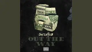 Out the Way