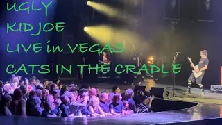 UGLY KID JOE - CATS IN THE CRADLE - LIVE IN LAS VEGAS 2024