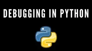 Debugging in python full tutorial for beginners | 
