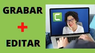 ⭐ Cómo Grabar y Editar tu Vídeo en 10 Pasos con Camtasia 2021 en Español
