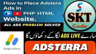 How to Place Adsterra and AdSense Ads in PHP HTML Website | Live Ads 2025