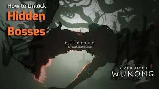 How to Unlock Hidden Loong Bosses in Chapter 1 & 2 | Black Myth Wukong