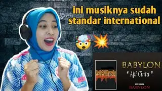 BABYLON - API CINTA | 🇮🇩 REACTION