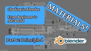 Part 2: Principled Shader | Blender Beginner Tutorial: Materials in Cycles