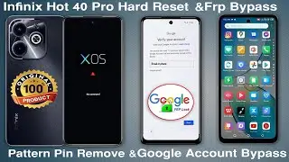 Without PC 2024 | Infinix Hot 40 Pro Hard reset & Bypass ||Android 13 || Google Bypass (X6836) 2024