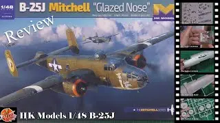HK Models 1/48 B-25J Mitchell Review