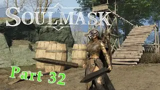 Soulmask | Rebuilding After Our Loss | Let's Play | Part 32