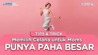 Gampang Banget! Ini Tips Memilih Celana untuk Moms yang Punya Paha Besar