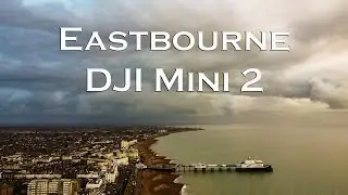 Eastbourne DJI Mini 2