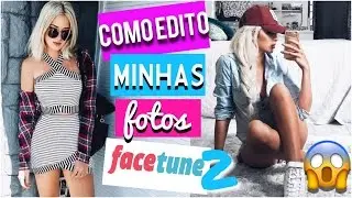 COMO EU EDITO MINHAS FOTOS DO INSTAGRAM - COM FACETUNE 2