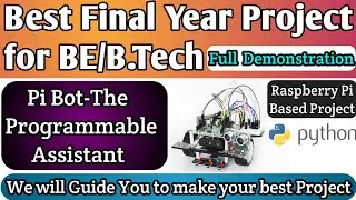 Pi Bot-Best Final Year Project for ECE CSE | Raspberry Pi based Projects | Python Project Ideas 2027