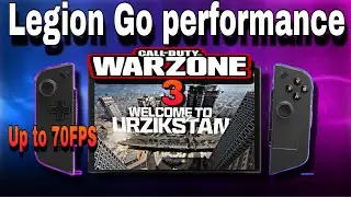 Lenovo Legion Go - Call Of Duty Warzone 3 | How Well Does It Perform | Performance mode,Custom30wat
