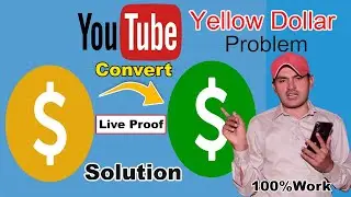 Yellow Dollars on videos ! Solve Yellow Dollar Problem,Solution ! Convert Yellow Dollar to Green
